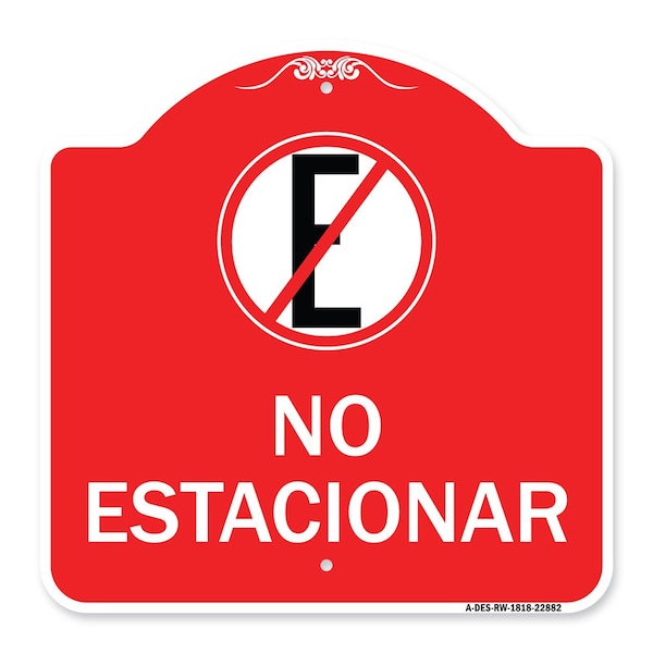 Signmission Spanish Parking No Estacionar No Parking W/ Graphic, Red & White Aluminum Sign, 18" H, RW-1818-22882 A-DES-RW-1818-22882 - main